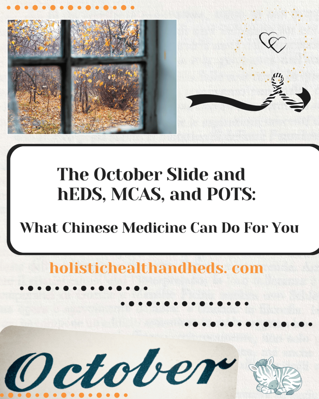 The October Slide and hEDS/HSD, MCAS, and POTS: What Chinese Medicine Can Do For&nbsp;You